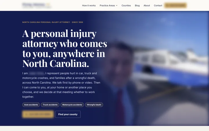 Live site for a statewide North Carolina injury lawyer who meets clients where they are, desktop view, identifying details blurred